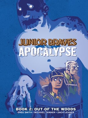 cover image of Junior Braves of the Apocalypse Volume 2